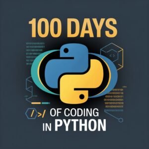 100 Days of Coding in Python
